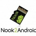 Nook2Android convert Nook to tablet…Owners yawn with excitement